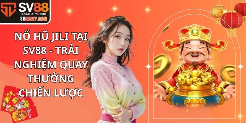 Nổ Hũ Jili